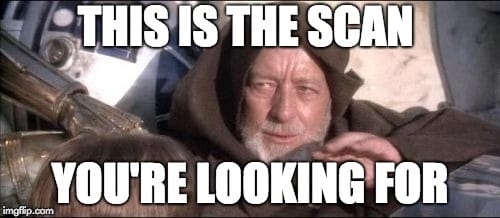 The scan looking for